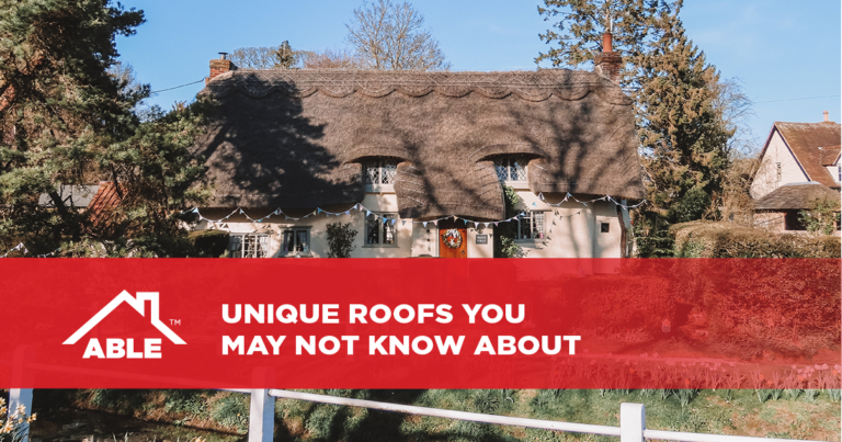 Unique Roofs You May Not Know About Able Roofing