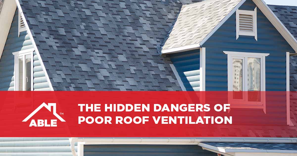 The Hidden Dangers of Poor Roof Ventilation